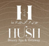 Hush Beauty Spa & Getaway
